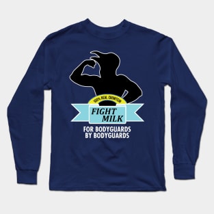 Fight Milk Long Sleeve T-Shirt